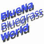 Zu "BlueNa Bluegrass World"